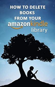 How to Delete Books from Kindle Library: A Comprehensive Guide